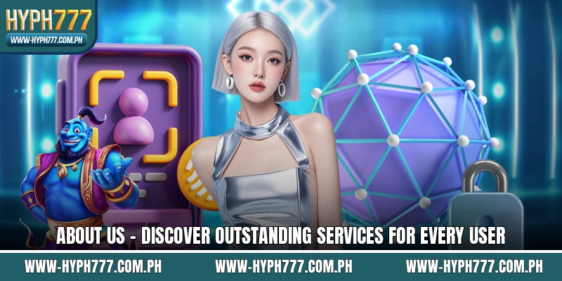 About Us - Discover Outstanding Services For Every User