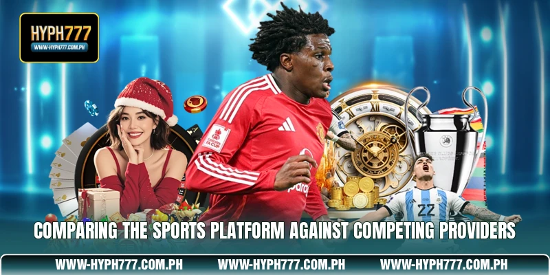 Comparing the sports platform against competing providers