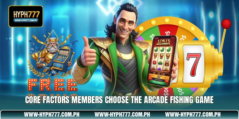 Core factors members choose the arcade fishing game