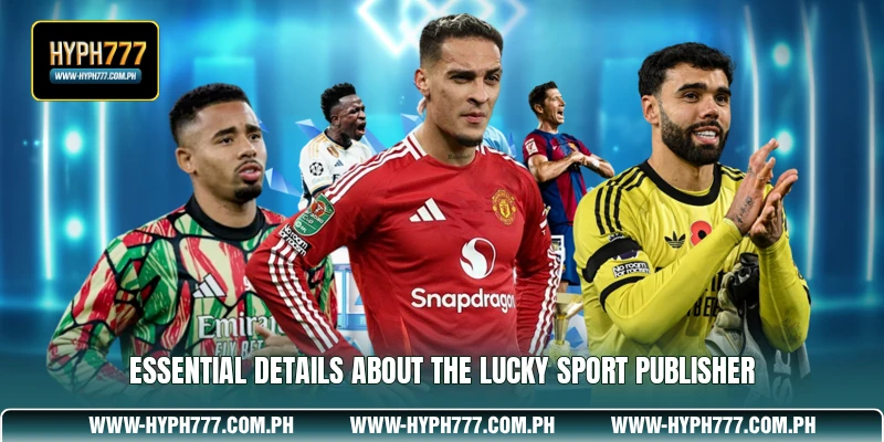 Essential details about the Lucky Sport publisher
