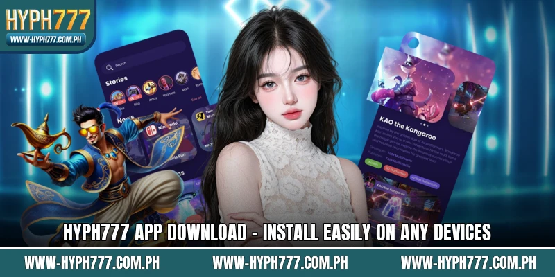 HYPH777 App Download - Install Easily On Any Devices
