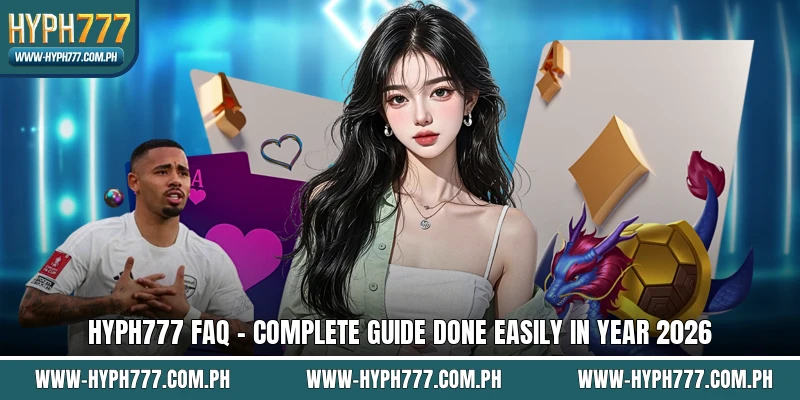 HYPH777 FAQ - Complete Guide Done Easily In Year 2026