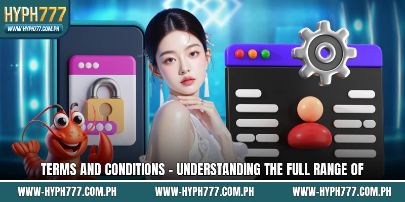 Terms And Conditions - Understanding The Full Range Of